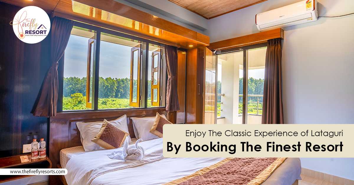 Book The Best Resort in Lataguri-Fire Fly Resorts