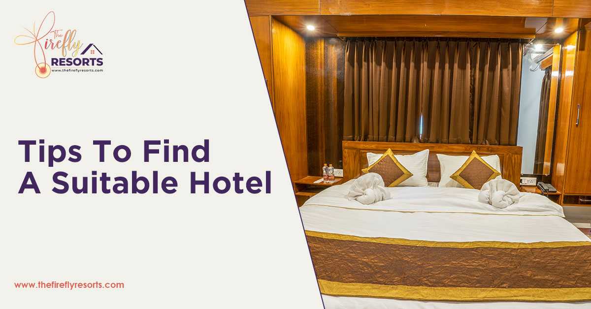 How To Know If The Hotel Is A Good-Fit